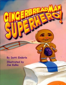 Gingerbread Man Superhero!