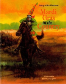 Mardi Gras In The Country