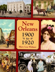 New Orleans 1900 to 1920