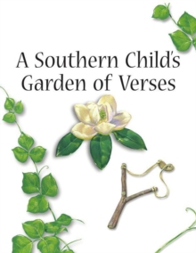 A Southern Child's Garden of Verses