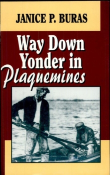 Way Down Yonder in Plaquemines