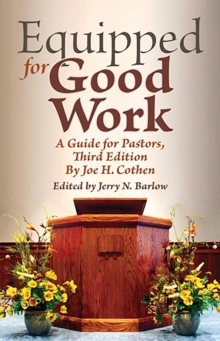 Equipped for Good Work : A Guide for Pastors, Third Edition