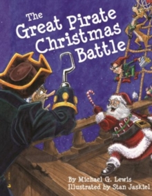 Great Pirate Christmas Battle, The, Hardback Book Great Pirate Christmas Battle, The, Hardback Book