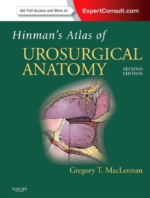 Hinman's Atlas of UroSurgical Anatomy E-Book : Expert Consult Online and Print