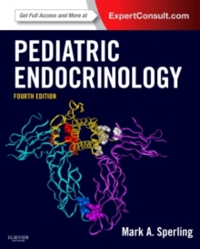 Pediatric Endocrinology : Expert Consult - Online and Print, Hardback Book Pediatric Endocrinology : Expert Consult - Online and Print, Hardback Book