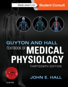 Guyton and Hall Textbook of Medical Physiology, Hardback Book Guyton and Hall Textbook of Medical Physiology, Hardback Book