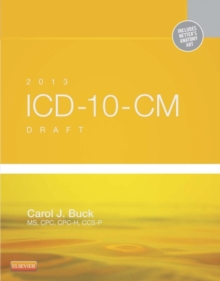 2013 ICD-10-CM Draft Edition -- E-Book : 2013 ICD-10-CM Draft Edition -- E-Book