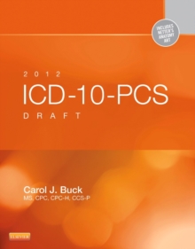 2012 ICD-10-PCS Draft Standard Edition -- E-Book