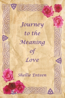 Journey to the Meaning of Love