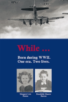 While Born During Wwii