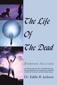 The Life of the Dead : Everyone Included