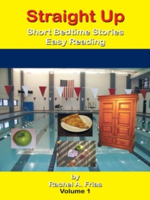 Straight Up : Short Bedtime Stories Easy Reading