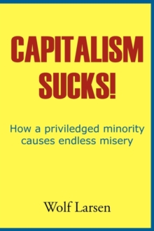 Capitalism Sucks!