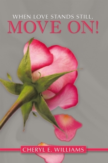 When Love Stands Still, Move On!