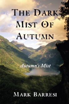 The Dark Mist of Autumn : Autumn's Mist