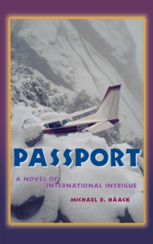 Passport : A Novel of Adventure and Intrigue