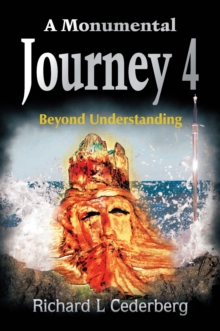 A Monumental Journey 4 : Beyond Understanding