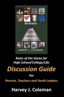 Rules of the Game for High School/College/Life : Discussion Guide