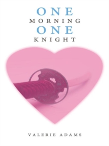 One Morning, One Knight