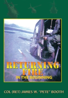 Returning Fire : In the Beginning