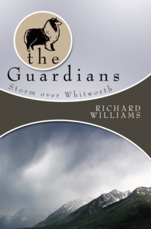 The Guardians : Storm over Whitworth