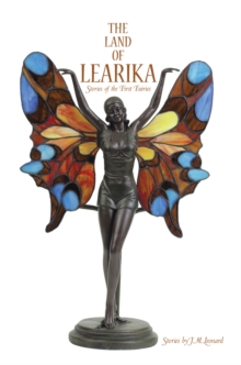 The Land of Learika : Stories of the First Fairies