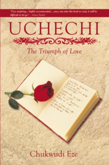 Uchechi : The Triumph of Love