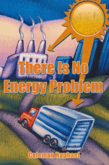 There Is No Energy Problem