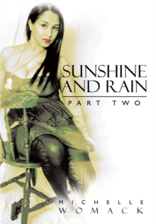 Sunshine and Rain Part Two