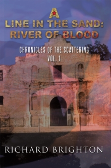 A Line in the Sand: River of Blood : Chronicles of the Scattering, Vol. I