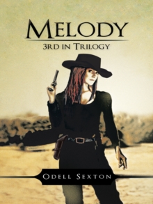 Melody : 3Rd in Trilogy