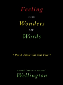 Feeling the Wonders of Words : Put a Smile on Your Face