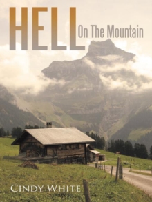 Hell on the Mountain