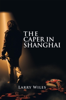 The Caper in Shanghai