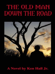 The Old Man Down the Road