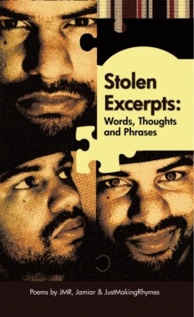 Stolen Excerpts : Words, Thoughts & Phrases