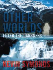 Other Worlds : Enter the Darkness