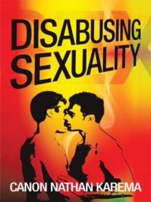 Disabusing Sexuality