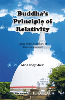 Buddha's Principle of Relativity : Mind Body Stress