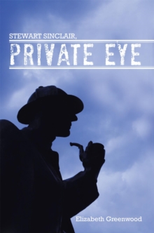 Stewart Sinclair, Private Eye