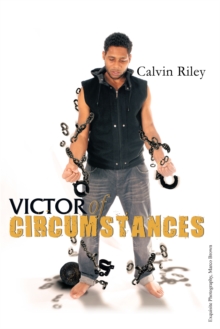 Victor of Circumstances : Highlight the Day-To-Day Struggle That the Underprivileged Undergo to Find Love and Security.