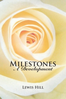 Milestones : A Development