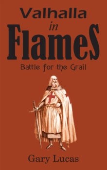 Valhalla in Flames : Battle for the Grail