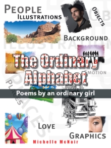 Ordinary Alphabet : Poems by an Ordinary Girl