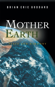 Mother Earth : Peace and Harmony