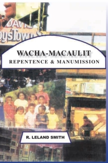 Wacha-Macaulit : Repentance&Manunission