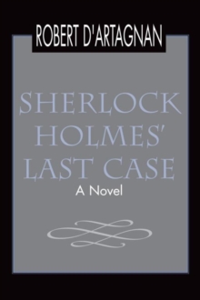 Sherlock Holmes' Last Case