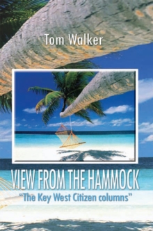 View from the Hammock : "The Key West Citizen Columns"