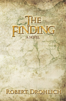 The Finding : A Hidden Message That Could Change the World