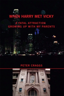 When Harry Met Vicky-A Fatal Attraction : A Fatal Attraction Growing up with My Parents